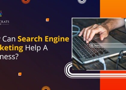 How Can Search Engine Marketing Help A Business