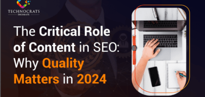 Critical Role of Content in SEO